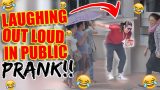 Laughing Out Loud In Public Prank!!!!