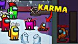 INSTANT KARMA IN Among Us! Funny Moments #37